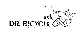 ASK DR. BICYCLE