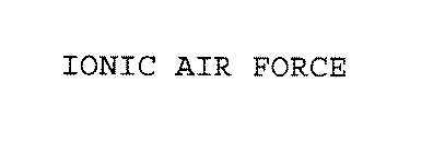 IONIC AIR FORCE