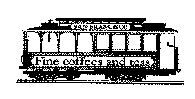 SAN FRANCISCO FINE COFFEES AND TEAS