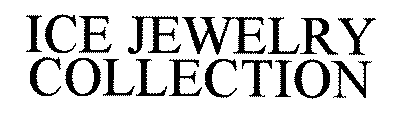 ICE JEWELRY COLLECTION
