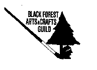 BLACK FOREST ARTS & CRAFTS GUILD