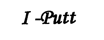I - PUTT
