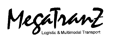 MEGATRANZ LOGISTIC & MULTIMODAL TRANSPORT