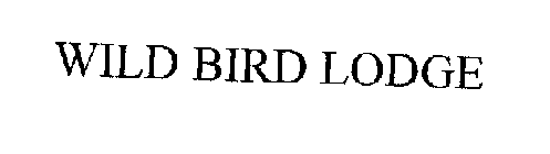 WILD BIRD LODGE
