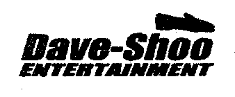 DAVE-SHOO ENTERTAINMENT