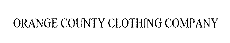 ORANGE COUNTY CLOTHING COMPANY