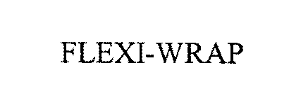FLEXI-WRAP