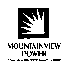 MOUNTAINVIEW POWER A SOUTHERN CALIFORNIA EDISON COMPANY