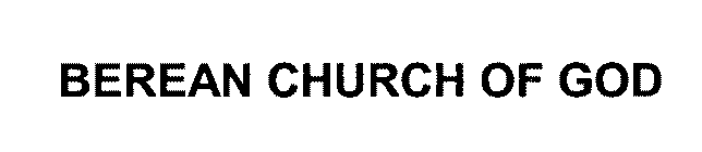 BEREAN CHURCH OF GOD
