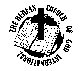 THE BEREAN CHURCH OF GOD INTERNATIONAL