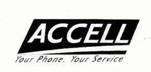 ACCELL YOUR PHONE YOUR SERVICE