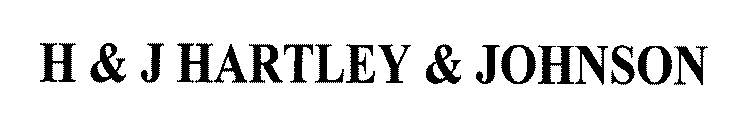 H & J HARTLEY & JOHNSON