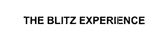 THE BLITZ EXPERIENCE