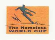 THE HOMELESS WORLD CUP