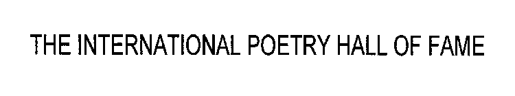 INTERNATIONAL POETRY HALL OF FAME