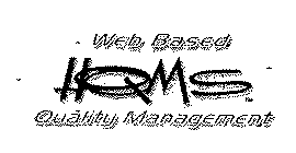 WEB BASED HQMS QUALITY MANAGEMENT
