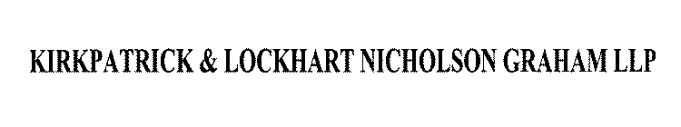 KIRKPATRICK & LOCKHART NICHOLSON GRAHAM LLP