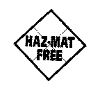 HAZ-MAT FREE
