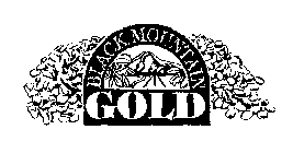 BLACK MOUNTAIN GOLD
