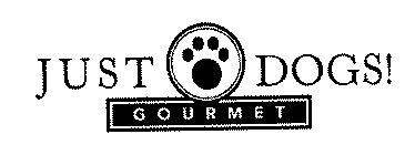JUST DOGS! GOURMET