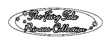 THE FAIRY TALE PRINCESS COLLECTION