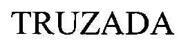 TRUZADA