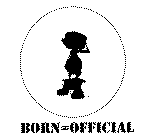 BORN=OFFICIAL