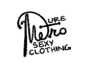 PURE METRO SEXY CLOTHING