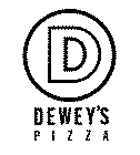 D DEWEY'S PIZZA