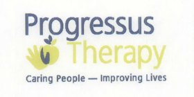 PROGRESSUS THERAPY CARING PEOPLE IMPROVING LIVES