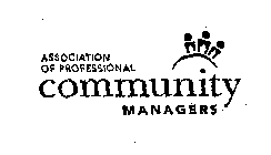 ASSOCIATION OF PROFESSIONAL COMMUNITY MANAGERS