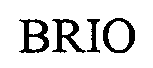 BRIO