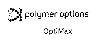 POLYMER OPTIONS OPTIMAX