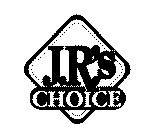 J.R.'S CHOICE