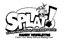 SPLAT! CLEANS' AWAY BUGS, TAR & ROAD GRIME! HANDY TOWELETTES CLEAN YOUR MESS WITHOUT MAKING ONE!