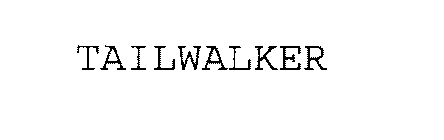 TAILWALKER