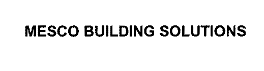 MESCO BUILDING SOLUTIONS