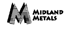 MM MIDLAND METALS