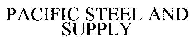 PACIFIC STEEL AND SUPPLY