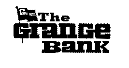G THE GRANGE BANK