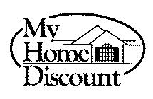 MY HOME DISCOUNT