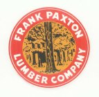 FRANK PAXTON LUMBER COMPANY