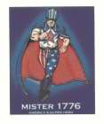 MISTER 1776 AMERICA'S SUPER HERO