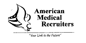 AMERICAN MEDICAL RECRUITERS 