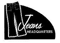 JEANS HEADQUARTERS