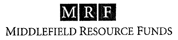 MRF MIDDLEFIELD RESOURCE FUNDS