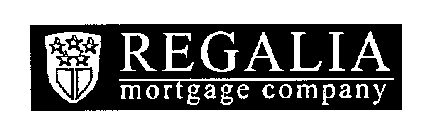 REGALIA MORTGAGE COMPANY