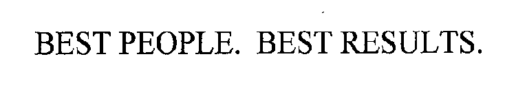 BEST PEOPLE. BEST RESULTS.