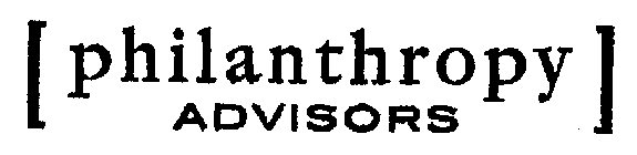 [PHILANTHROPY ADVISORS]