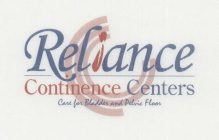 RELIANCE CONTINENCE CENTERS CARE FOR BLADDER AND PELVIC FLOOR
